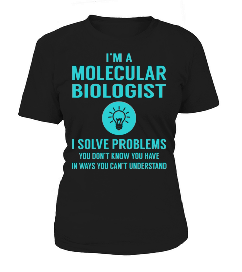 Molecular Biologist Women's T-Shirt