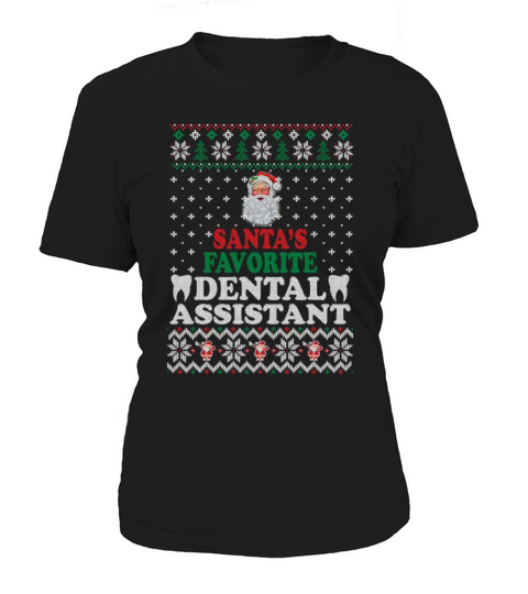 Santas Favorite Dental Assistant Funny Christmas Women's T-Shirt