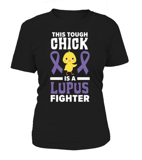 This Chick Is A Lupus Fighter Lupus Awareness Women's T-Shirt