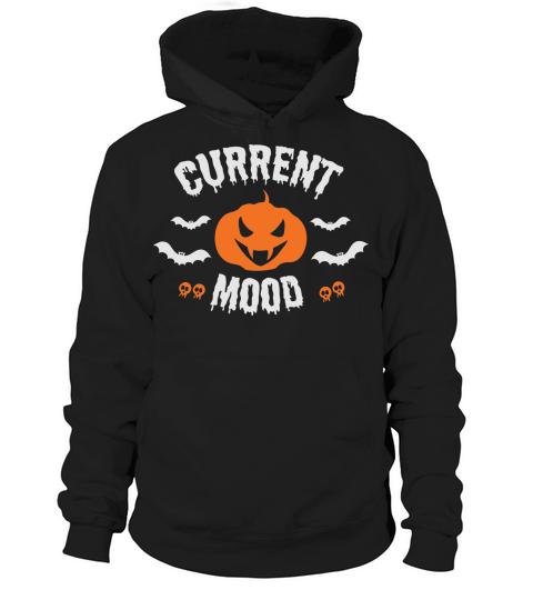 Current Mood Pumpkin Funny Halloween Shirt Hoodie Unisex