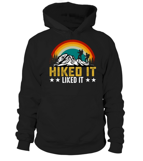 Hiked It Liked It Retro Vintage Style Mountains Hoodie Unisex