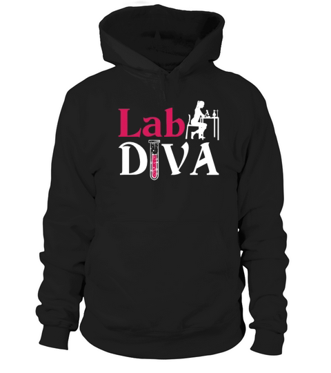 Lab Diva Lab Tech Chemist Laboratory Technician Hoodie Unisex