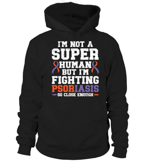Psoriasis Warrior Skin Disease Psoriasis Awareness Hoodie Unisex