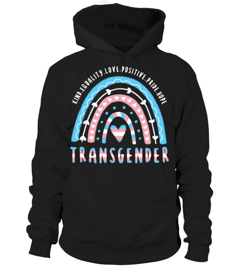 Trans Quote Transgender Rainbow Hoodie Unisex