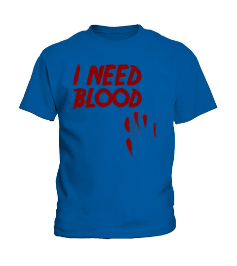I NEED BLOOD - Blood Smeared  horror  vampire Hoodie Kids T-Shirt