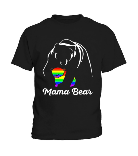 LGBT Mom Mama Bear LGBT Shirts Mothers Gift Rainbow Shirt Kids T-Shirt