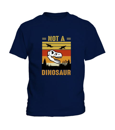 Not a dinosaur Kids T-Shirt