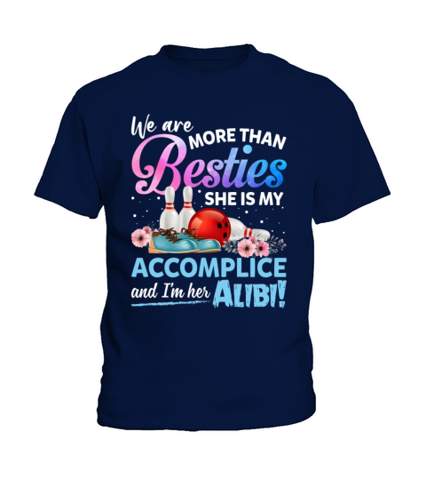 We Are More Besties She Is My Accomplice Kids T-Shirt