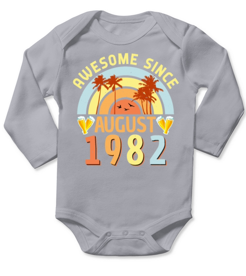 40th Birthday Of August 1982 Long Sleeve Baby One-Piece