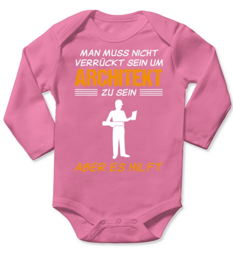 Architect Funny Quote Craftsman Gift Long Sleeve Baby One-Piece