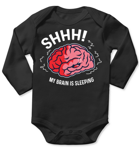 Brain is Sleeping Sleepyhead Gift Long Sleeve Baby One-Piece