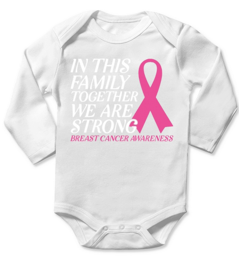 Family Strong Pink October Breast Cancer Awareness Long Sleeve Baby One-Piece