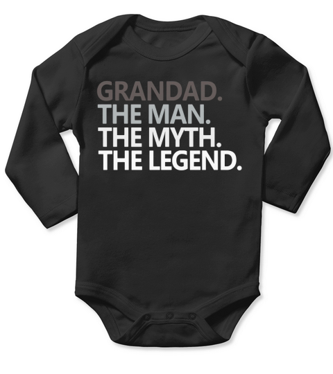 GRANDAD THE MAN THE MYTH THE LEGEND Long Sleeve Baby One-Piece