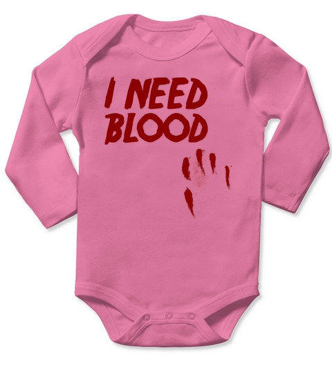 I NEED BLOOD - Blood Smeared  horror  vampire Hoodie Long Sleeve Baby One-Piece