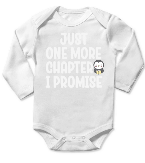 Just One More Chapter I Promise Reading Long Sleeve Baby One-Piece