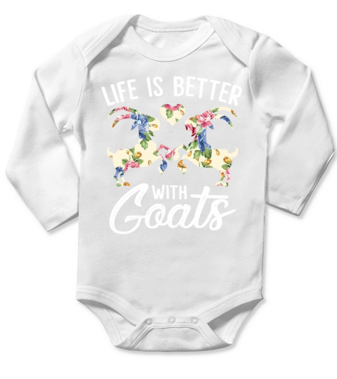 Life Is Better With Goats Funny Goat Lover Women Long Sleeve Baby One-Piece