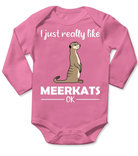 Meerkat Lovers Funny Quote Gift Long Sleeve Baby One-Piece