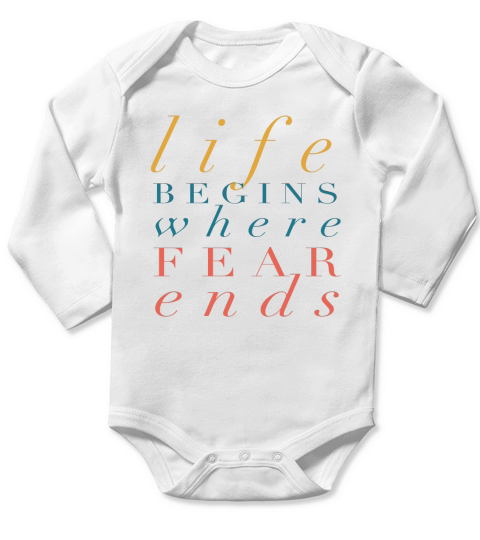 Mens life begins where fear ends t shirt Long Sleeve Baby One-Piece