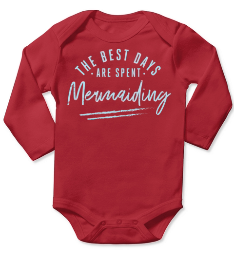 The Best Days Are Spent Mermaiding Sayings Long Sleeve Baby One-Piece