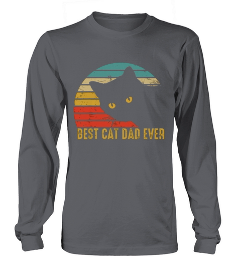 Best Cat Dad Ever Retro Vintage Cat Daddy Fathers Day shirt Long sleeved Unisex