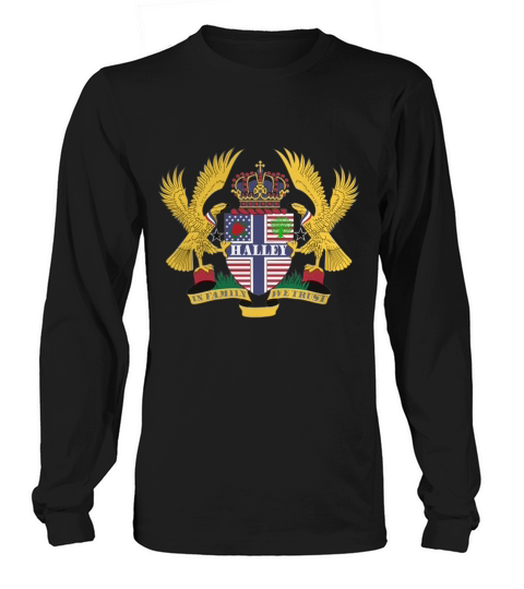 Halley Family Crest For American People - Halley Family T-Shirt, Hoodie, Sweatshirt Long sleeved Unisex