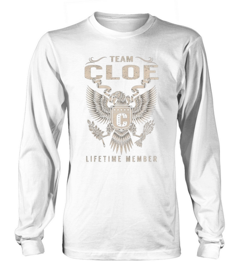 Team CLOE Lifetime Member Name Shirts Long sleeved Unisex