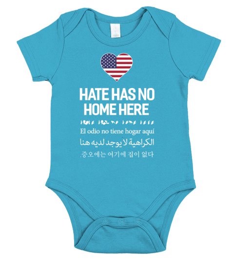 America-Hate has no home here in multiple language tshirt Short Sleeve Baby One-Piece