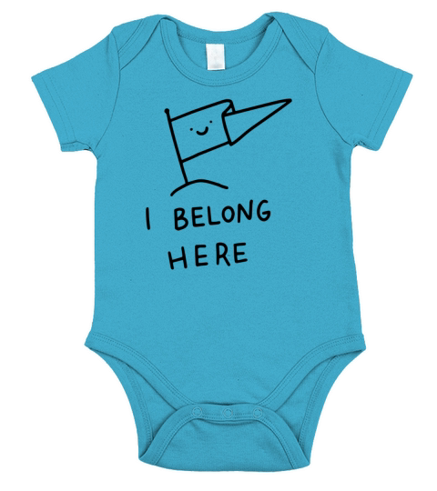 Belong Here Motivational Quote Short Sleeve Baby One-Piece
