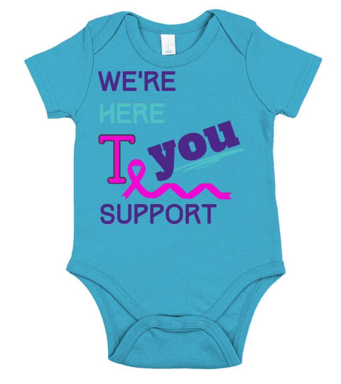 Breast cancer awareness we re here to support you Short Sleeve Baby One-Piece