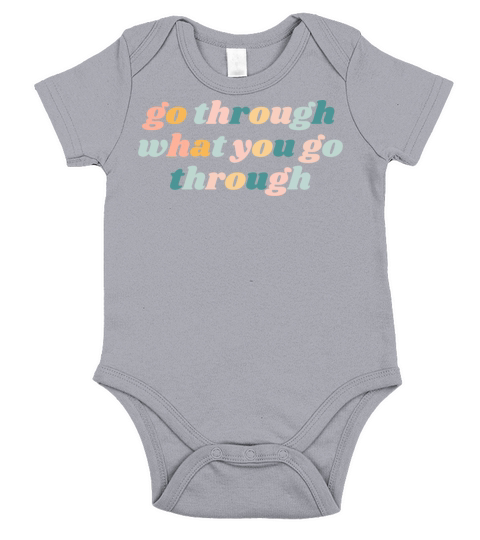 Go Through What You Go Through - Christian Short Sleeve Baby One-Piece