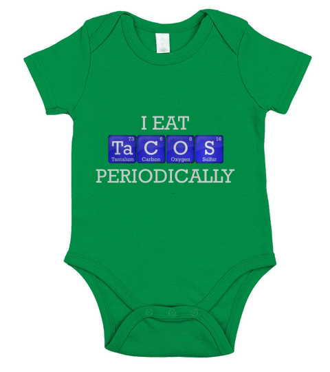 I Eat Tacos Periodically Mexican Food Periodic Table Science Short Sleeve Baby One-Piece
