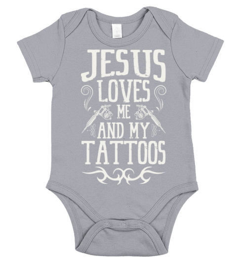 Jesus Loves Me And My Tattoos Tattooed Christian Short Sleeve Baby One-Piece