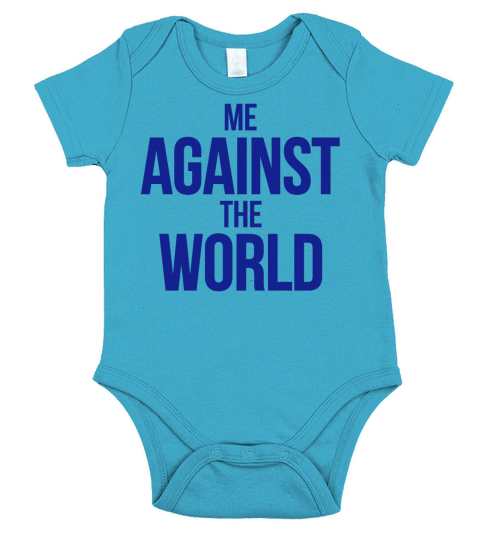 ME AGAINST THE WORLD Short Sleeve Baby One-Piece