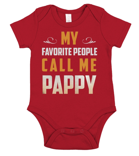 My favorite people call me Pappy t-shirt Short Sleeve Baby One-Piece