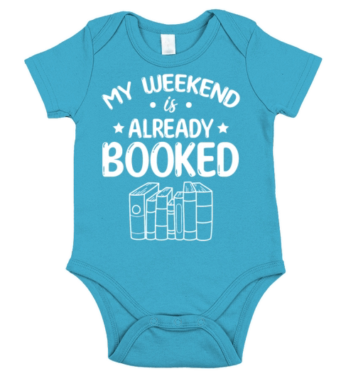 My Weekend Is Already Booked Bookworm Pun Books Short Sleeve Baby One-Piece