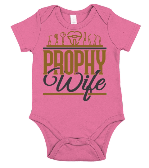 Prophy Wife Dental Hygienist RDH Short Sleeve Baby One-Piece