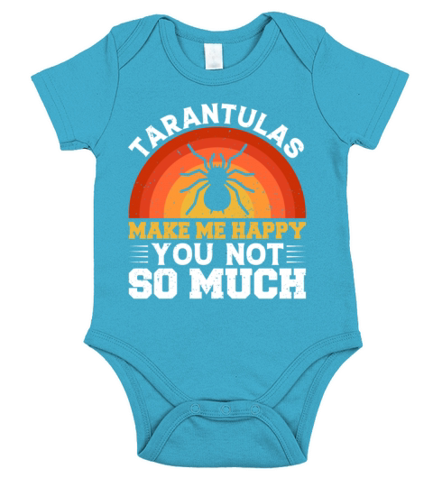 Tarantulas Make More Happy You Not So Much Short Sleeve Baby One-Piece