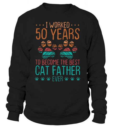 50 Year Old Dad 50 Years Cat Father 50th Birthday Sweatshirt Unisex