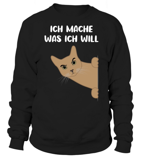 Cat Sassy Kitten Cat Funny Quote Gift Idea Sweatshirt Unisex