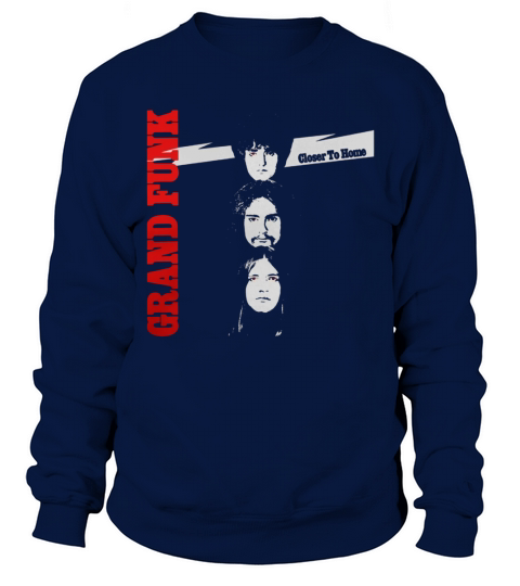 Grand Funk Closer To Home Album Sweatshirt Unisex