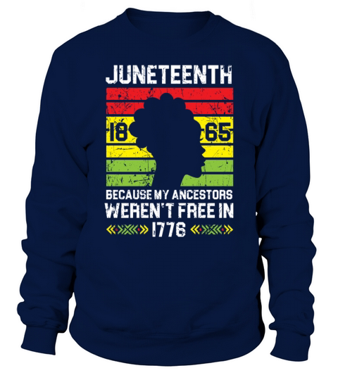Juneteenth 1865 African American Black Pride Sweatshirt Unisex