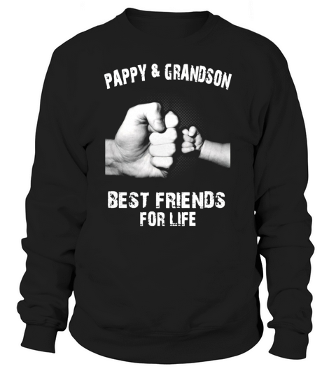Pappy &amp;amp; Grandson Best Friends Sweatshirt Unisex