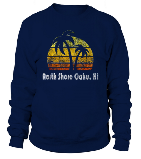 Retro North Shore Oahu T-Shirt Hawaii Beach Shirt Sweatshirt Unisex
