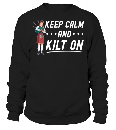 Traditional Kilt Wearing Quote For A Kilt Guy Sweatshirt Unisex