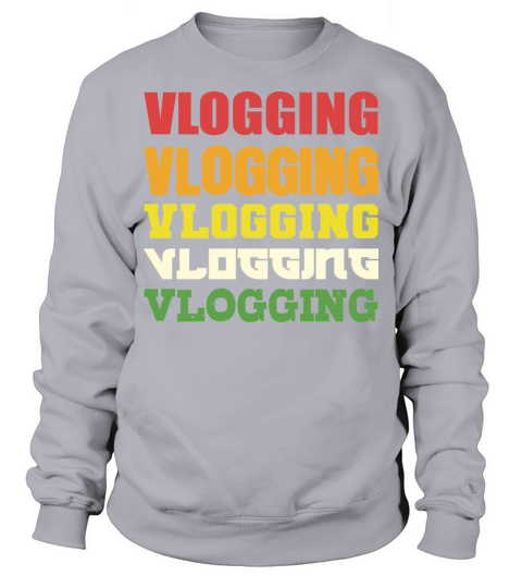 Vlogging Vlogging Vlogging Food Vlogger Gift Sweatshirt Unisex