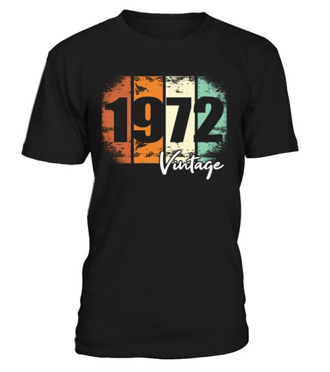 50th birthday born in 1972 vintage 1972 T-Shirt Unisex