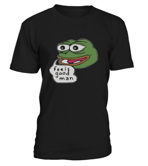 Feels good man T Shirt LIMTED EDITION T-Shirt Unisex