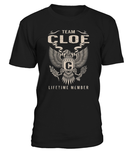 Team CLOE Lifetime Member Name Shirts T-Shirt Unisex