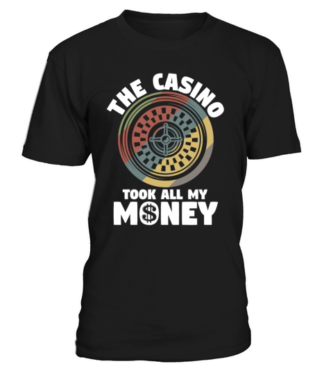 Vintage Roulette Casino Took My Money T-Shirt Unisex