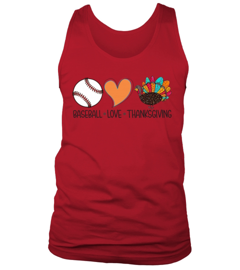 Baseball Love Thanksgiving Funny Girls Women Tank Top Unisex